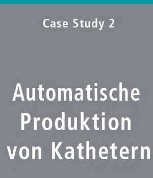 Automatische Produktion von Kathetern