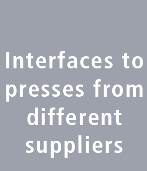 Interfaces to presses from different suppliers