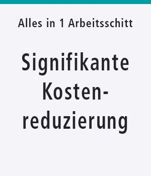 Signifikante Kostenreduzierung